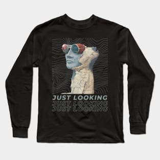 just looking for time to perfect win Long Sleeve T-Shirt